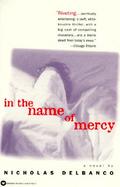In the Name of Mercy A Novel cover