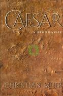 Caesar: A Biography cover