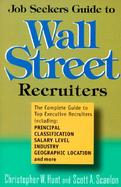 Job Seekers Guide to Wall Street Recruiters cover