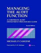 Managing the Audit Function: A Corporate Audit Department Procedures Guide cover