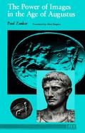 The Power of Images in the Age of Augustus cover