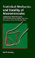 Statistical Mechanics and Stability of Macromolecules Application to Bond Disruption, Base Pair Separation, Melting,and Drug Dissociation of the Dn cover
