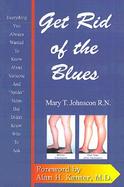 Get Rid of the Blues Everything You Always Wanted to Know About Varicose & 