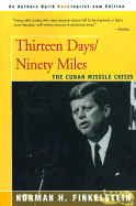 Thirteen Days/Ninety Miles The Cuban Missile Crisis cover