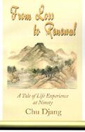 From Loss to Renewal A Tale of Life Experience at Ninety cover