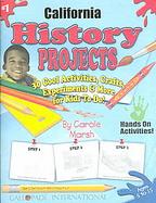California History Projects 30 Cool, Activities, Crafts, Experiments & More for Kids to Do to Learn About Your State (volume1) cover