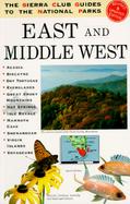 The Sierra Club Guides to the National Parks of the East and Middle West cover