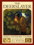 The Deerslayer: Of the First War-Path cover