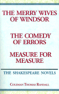 The Shakespeare Novels The Merry Wives of Windsor/the Comedy of Errors/Measure for Measure cover
