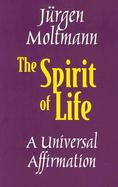 The Spirit of Life A Universal Affirmation cover
