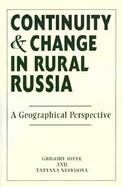 Continuity and Change in Rural Russia A Geographical Perspective cover