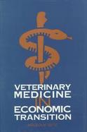 Veterinary Medicine in Economic Transition cover