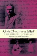 Charles Olson and Frances Boldereff A Modern Correspondence cover