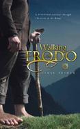Walking With Frodo A Devotional Journey Through the Lord of the Rings cover