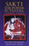 Sakti, the Power in Tantra A Scholarly Approach cover