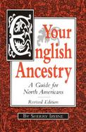 Your English Ancestry: A Guide for North Americans cover