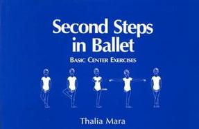 Second Steps in Ballet Basic Center Exercises cover