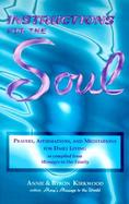 Instructions for the Soul Prayers, Affirmations and Meditations for Daily Living cover
