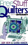 Free Stuff for Quilters on the Internet cover
