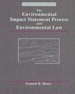 The Environmental Impact Statement Process and Environmental Law cover