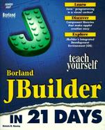 Teach Yourself Borland JBuilder 21 Days: With CDROM cover
