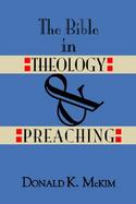 The Bible in Theology and Preaching cover