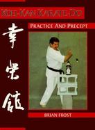 Koei-Kan Karate-Do: Practice and Precept cover