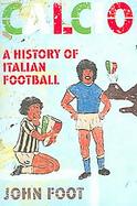 Calcio A History of Italian Football cover