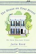 The House on First Street My New Orleans Story cover