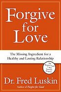 The Forgiveness Factor The Missing Ingredient for a Loving and Lasting Relationship cover