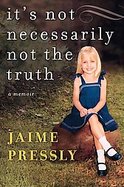 It's Not Necessarily Not the Truth cover