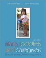 Infants, Toddlers, and Caregivers: A Curriculum of Respectful, Responsive Care and Education cover