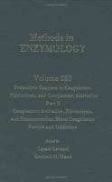 Methods in Enzymology Proteolytic Enzymes in Coagulation, Fibrinolysis, and Complement Activation, Part B  Complement Activation, Fibrinolysis, an (vo cover