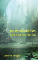 Postcolonialism and Science Fiction cover