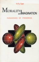 Morality and Imagination Paradoxes of Progress cover