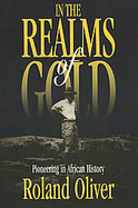 In the Realms of Gold Pioneering in African History cover