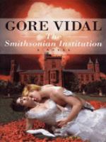 THE SMITHSONIAN INSTITUTION (a novel). cover