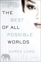 The Best of All Possible Worlds : A Novel cover