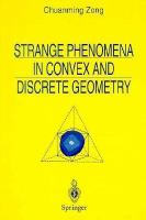 Strange Phenomena in Convex and Discrete Geometry cover