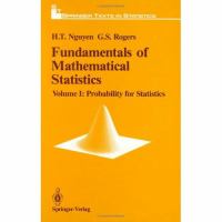 Fundamentals of Mathematical Statistics Probability for Statistics (volume1) cover