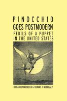 Pinocchio Goes Postmodern Perils of a Puppet in the United States cover
