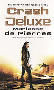 Crash Deluxe A Parrish Plessis Novel cover