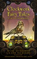 Clockwork Fables : A Collection of Steampunk Fairy Tales cover