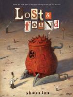 Lost and Found : Three by Shaun Tan cover
