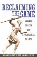 Reclaiming the Game College Sports and Educational Values cover