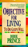 Objective for Living To Do God's Will cover