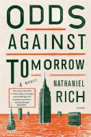 Odds Against Tomorrow : A Novel cover