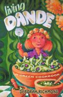 Living Dande : A Green Cookbook cover