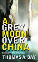 A Grey Moon Over China cover