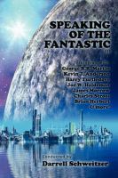 Speaking of the Fantastic III : Interviews with Science Fiction Writers cover